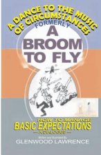 A Dance To The Music Of Circumstances: How to Manage Basic Expectations - An Illustrated Dialogue