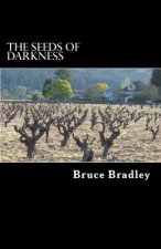 The Seeds Of Darkness