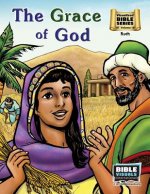 The Grace of God: Old Testament Volume 19: Ruth