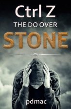 Ctrl Z the Do Over Stone