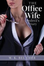 The Office Wife: Andre?'s Story