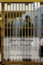 God's Blessing 4 an Inmate.: God's TRUE Blessing 4 inmates in NJ, DE tri-state area prisons, also, PA., Chicago, NC, nationwide.E-Consulting LIFE C