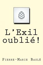 L'Exil oublié