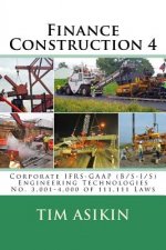 Finance Construction 4: Corporate IFRS-GAAP (B/S-I/S) Engineering Technologies No. 3,001-4,000 of 111,111 Laws
