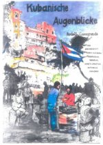 Kubanische Augenblicke