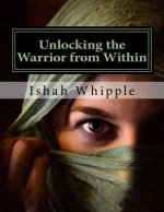 Unlocking the Warrior from Within: A Study on the Book of Esther