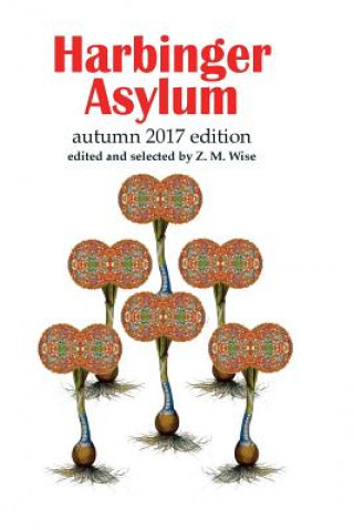 Harbinger Asylum: Fall 2017