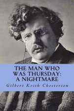 The Man Who Was Thursday: a Nightmare