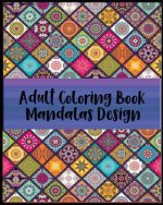 Adult Coloring Book Mandalas Design: 40 Relax Design