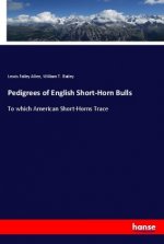Pedigrees of English Short-Horn Bulls