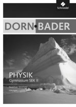 Dorn / Bader Physik SII - Ausgabe 2014 Nordrhein-Westfalen