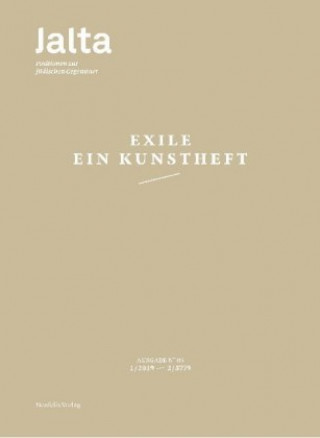 Jalta - Exile. Ein Kunstheft