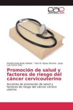 Promocion de salud y factores de riesgo del cancer cervicouterino