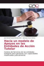 Hacia un modelo de Apoyos en las Entidades de Accion Tutelar
