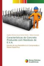 Caracteristicas do Concreto Produzido com Residuos de E.V.A.