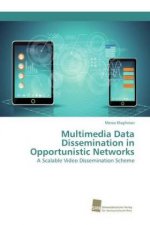 Multimedia Data Dissemination in Opportunistic Networks