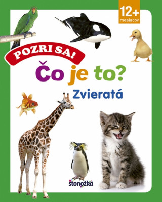 Pozri sa! Čo je to? Zvieratá