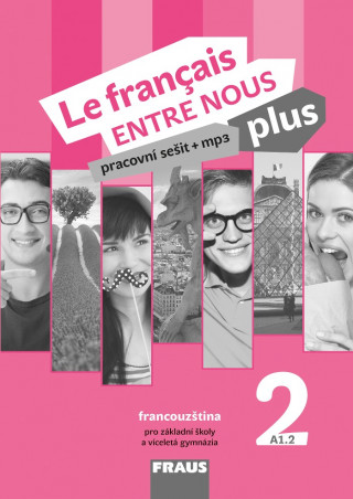 Le français ENTRE NOUS plus 2 PS (A1.2)