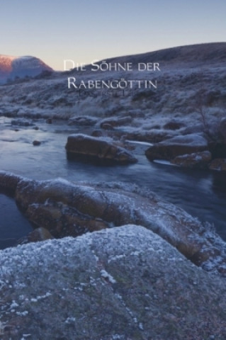 Die Söhne der Rabengöttin