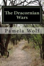 The Dracornian Wars: A New Beginning