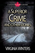 A Superior Crime and other stories