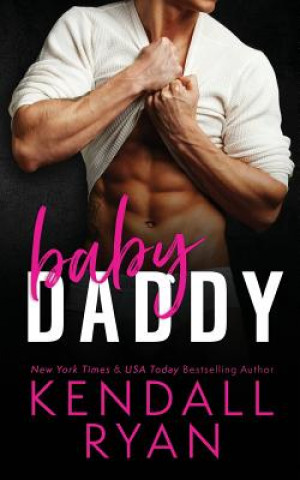 Baby Daddy (Kendall Ryan)(Miękka)