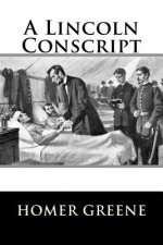A Lincoln Conscript