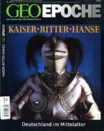 Kaiser, Ritter, Hanse