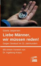 Liebe Manner, wir mussen reden!