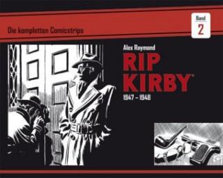 Rip Kirby: Die kompletten Comicstrips / Band 2 1947 - 1948