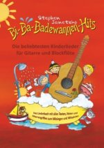 Bi-Ba-Badewannen-Hits - Die beliebtesten Kinderlieder für Gitarre und Blockflöte