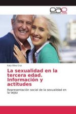 sexualidad en la tercera edad. Informacion y actitudes