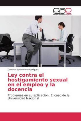 Ley contra el hostigamiento sexual en el empleo y la docencia