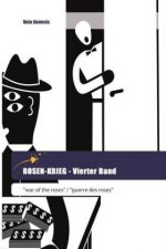 ROSEN-KRIEG - Vierter Band
