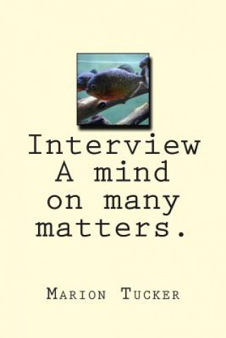 Interview A mind on many matters.
