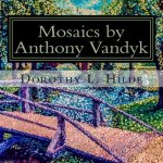 Mosaics of Anthony Vandyk: Collection of Mosaic Paintings