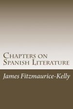 Chapters on Spanish Literature
