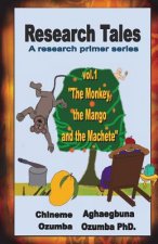 Research Tales vol.1: The Monkey, the Mango and the Machete