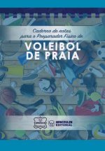 Caderno de notas para o Preparador Físico de Voleibol de praia
