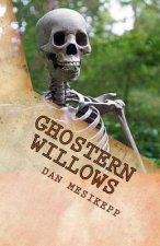 Ghostern Willows
