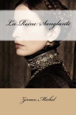 La Reine Sanglante