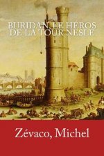 Buridan, le héros de la tour Nesle