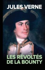Les Revoltes de la Bounty (French Edition) (Original)