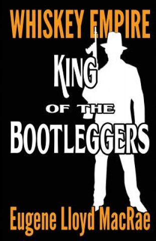 King of the Bootleggers