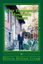 Our Tennessee Mountain Home