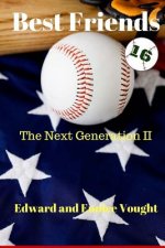Best Friends 16: The Next generation II