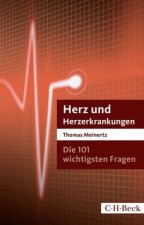 Die 101 wichtigsten Fragen und Antworten - Herz und Herzerkrankungen