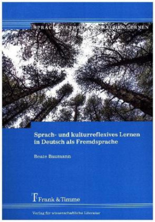 Sprach- und kulturreflexives Lernen in Deutsch als Fremdsprache