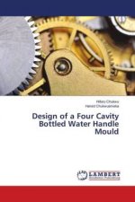 Design of a Four Cavity Bottled Water Handle Mould