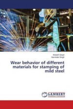 Wear behavior of different materials for stamping of mild steel
